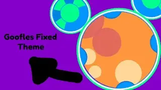 Goofles Fixed Theme (Three Themes, 2026 Special) Free To Use For ​@SonicMovieFan1000 