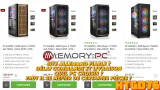 COMMANDER SON PC MONTE CHEZ MEMORY PC FIABLE ? , DELAI COMMANDE ET LIVRAISON , FAUT IL SE MEFIER ?