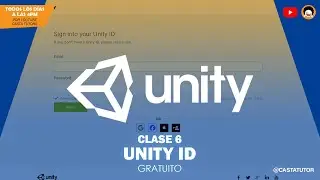 Free Unity Course - Class 6 – Unity ID