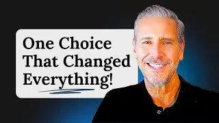 One Choice That Changed Everything!
