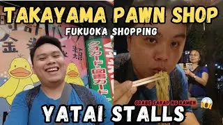 FUKUOKA Budget Shopping to Food Trip! Takayama Pawn Shop & Yatai Food Trip | Jerick Dionido