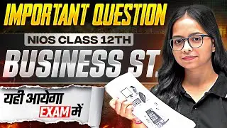 NIOS Class 12th Commerce Business Studies Most Important Questions And Answer | This will come in...