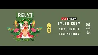 Relyt Records Live Streaming  Pagieyourboy / Nick Bennett /Tyler Coey  // Nov 7