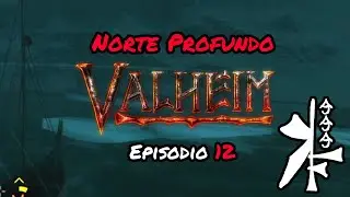 Valheim: Norte Profundo