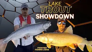 Lake Trout Fishing Showdown with Corey Myers / FRONTIER FISHING LODGE
