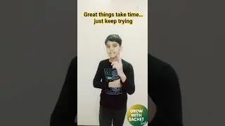 Keep Trying 💪 | Don&rsquo;t Give Up | Grow with Sachet | #motivation  #sucessmindset #trendingshorts