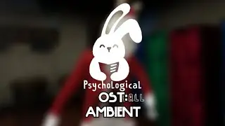 Psychological hall ► Ambient Ost