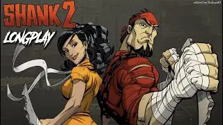 Shank 2 FULL GAME longplay