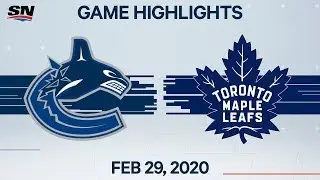 NHL Highlights | Canucks vs Leafs &ndash; Feb. 29, 2020