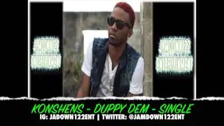 Konshens - Duppy Dem - Single [Subkonshus Music] - 2014
