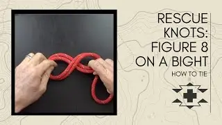 How To Tie The Figure 8 On A Bight Knot