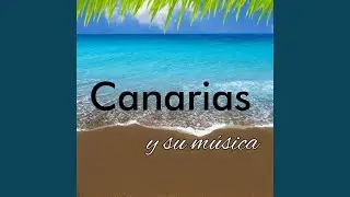 La Farola del Mar (Canción Canaria)