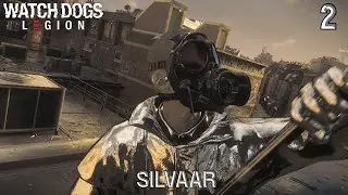 Watch Dogs - Justice Legion: Silvaar - The Living Statue Ep.2