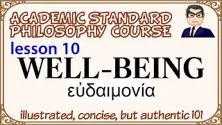 WELL-BEING: Judaism, Cynicism, Skepticism, Hedonism, Stoicism, Jesus (L10) academic philosophy