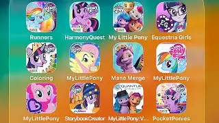 My Little Pony Games 2012-2025: My Little Pony Rainbow Runners,Harmony Quest,World,Equestria Girls