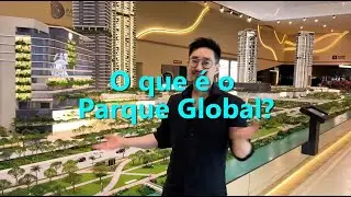 PARQUE GLOBAL -  CONHEÇA TUDO