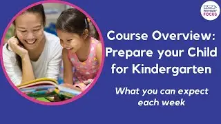 Course Overview: Prepare Your Child For Kindergarten | Parenting Course for Preschoolers