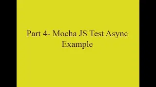 Using Async in Mocha JS