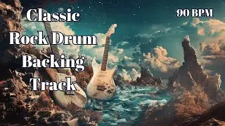 90 BPM Classic Rock Drum Backing Track | Full Song Structure