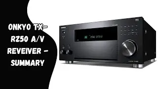 THX Certified Sound &ndash; Onkyo TX-RZ50 AV Receiver Specs Full Review