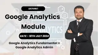 Google Analytics Fundamentals: Track User Behavior, Create Dashboards & Optimize Marketing