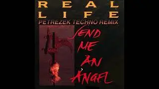 Send me an Angel  PETREZEK Techno Remix