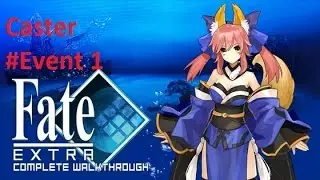 Caster reveals her true name ( Tamamo-no-Mae ) ! Fate/Extra