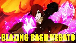 #NarutoBlazing                                                   | NEW BLAZING BASH NEGATO 