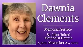 Dawnia Clements Memorial Service 4:00 p.m. November 23, 2025