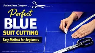 👗 Blue Suit Cutting Step by StepProfessional Tailoring Trick