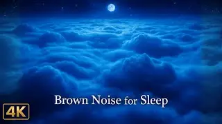 10 Hours of Deep Brown Noise for Sleep, Babies & Relaxation