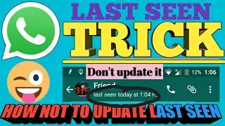 WHATSAPP TRICK :: Send  messages WITHOUT updating LAST SEEN