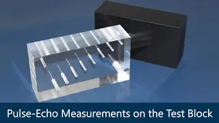 Pulse-Echo Measurements on the Test Block - A-scan and B-scan