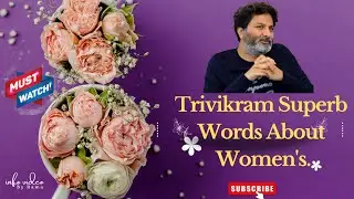 Womens Day Special | Trivikram Superb Words About Womens |Best Words About Women| Womens Day Special