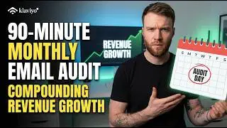 How to audit your Klaviyo account (Do this monthly)