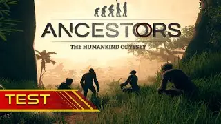ANCESTORS, Une ODYSSÉE à la hauteur de L’HUMANITÉ?