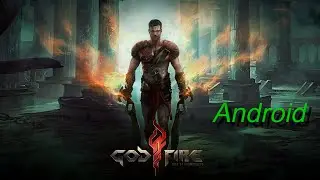 Godfire Rise of Prometheus (Восстание Прометея) Устанавливаем Android