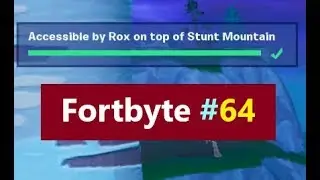 Fortnite Fortbyte 64 / Fortbite 64  | Accessible by rox on top of stunt mountain | Fortnite 64
