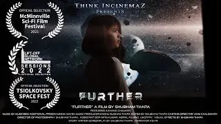 Short Film | FURTHER | Sci Fi Film Festival Official Selection 2021 / 22