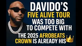 Davido&rsquo;s Five Alive Tour Was Too Big to Compete With 😱🔥 The 2025 Afrobeats Crown is Already His 👑🏟️