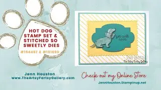 Hot Dog Stamp Set and Stitched So Sweetly Dies