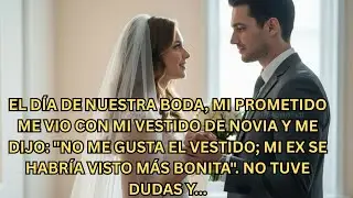 En mi boda rechazó mi vestido por su ex… y un dato histórico lo cambió todo