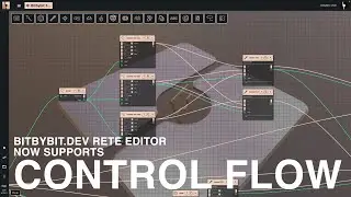 Introducing Control Flow in Rete Visual Programming Editor For 3D Games, CAD, Simulations
