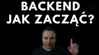 Backend. Jak zacząć? (#156 )