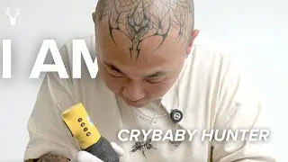 Crybaby Hunter | I AM