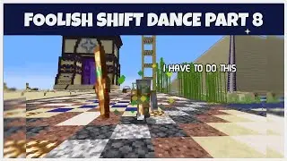 Foolish Shift Dance 8 (DSMP)