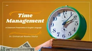 Master Your Time: Time Management Tips for Productivity & Success: Classroom Presentation