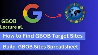 How To Find GBOB Target Sites &Spreadsheet for Guest Blogging | GBOB Lecture #1