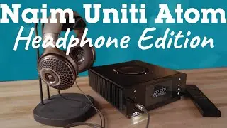 Naim Uniti Atom Headphone Edition network streamer | Crutchfield