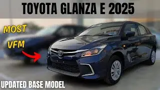 *UPDATED* TOYOTA GLANZA E 2025😍|| ईसा BASE MODEL नहीं देखा होगा😍|| BASE MODEL GLANZA 2025👌